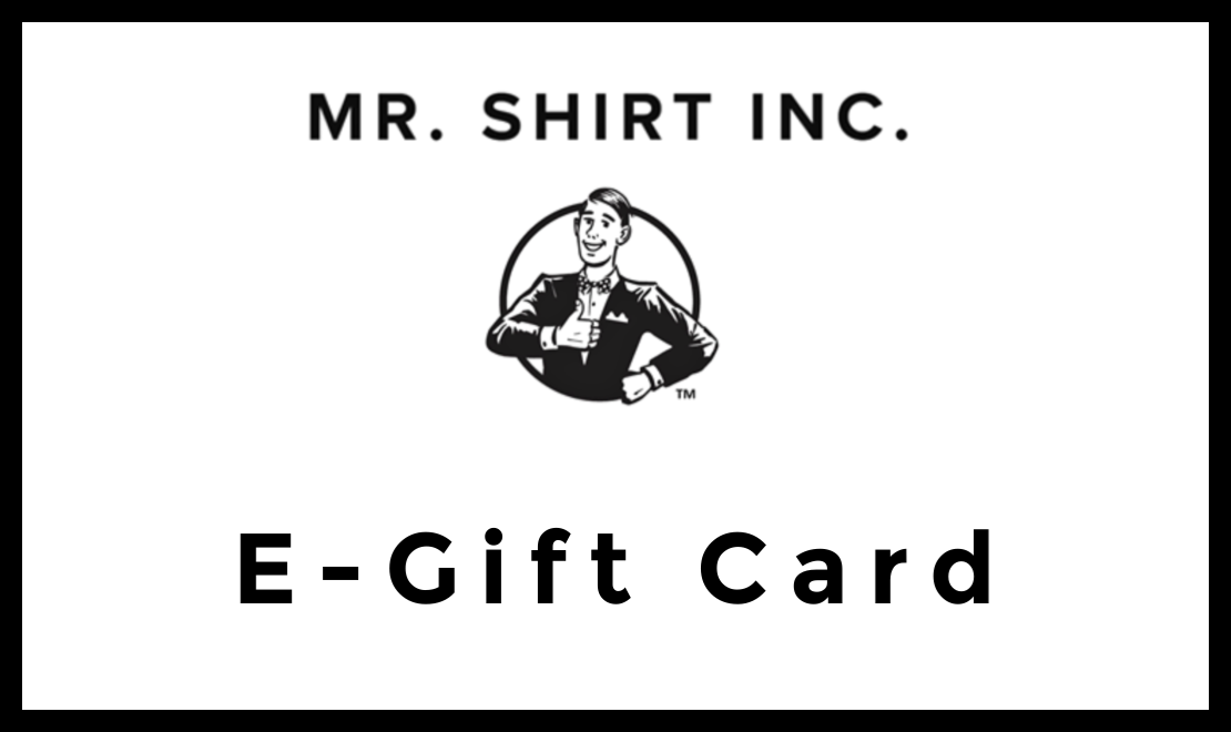 Mr. Shirt Inc - E Gift Card